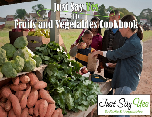 Just Say Yes to Fruits and Vegetables Image