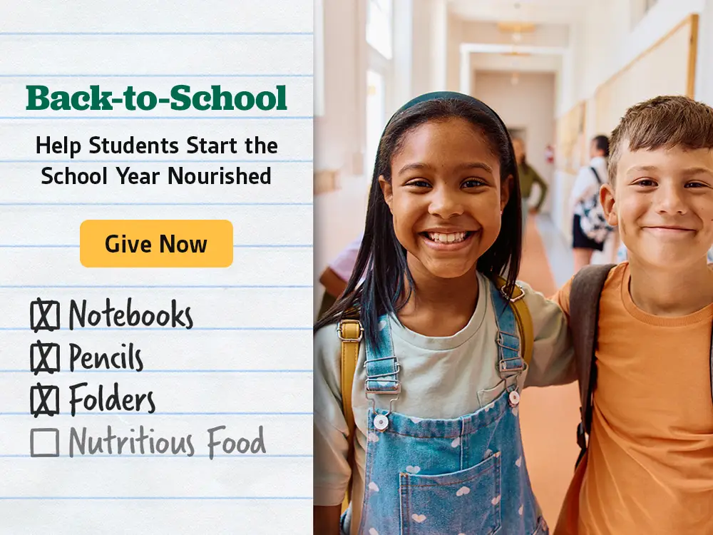 Back-to-School - Help Students Start the School Year Nourished -  Give Now